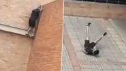 Stunt Goes Wrong: ऊंचाई पर स्टंट कर हीरोपंती दिखा रहा था शख्स, पैर फिसलते हुआ हादसे का शिकार (Watch Viral Video)